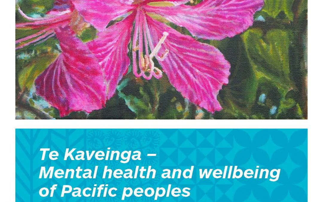 Te Kaveinga – Mental health and wellbeing of Pacific peoples