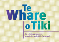 Te Whare o Tiki, Co-Existing Problems knowledge and skills framework