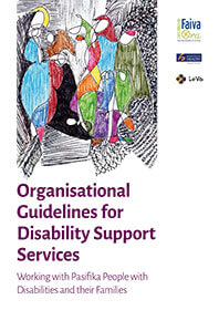 Organisational Guidelines for Disability Support Services: Working with Pasifika People with Disabilities and their Families