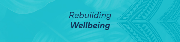 Rebuilding Wellbeing Le Va