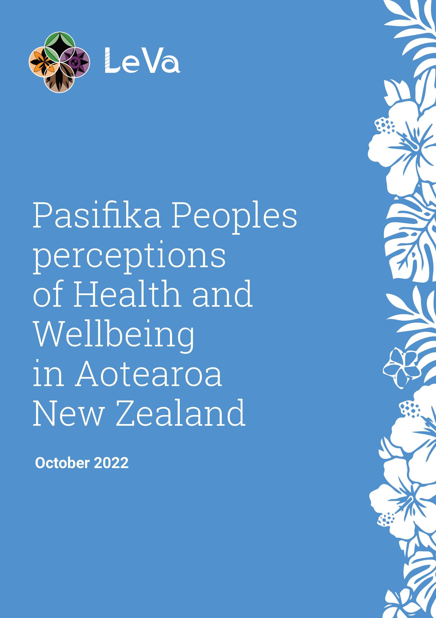 Le Va Pasifika Peoples perceptions on Health and Wellbeing cover
